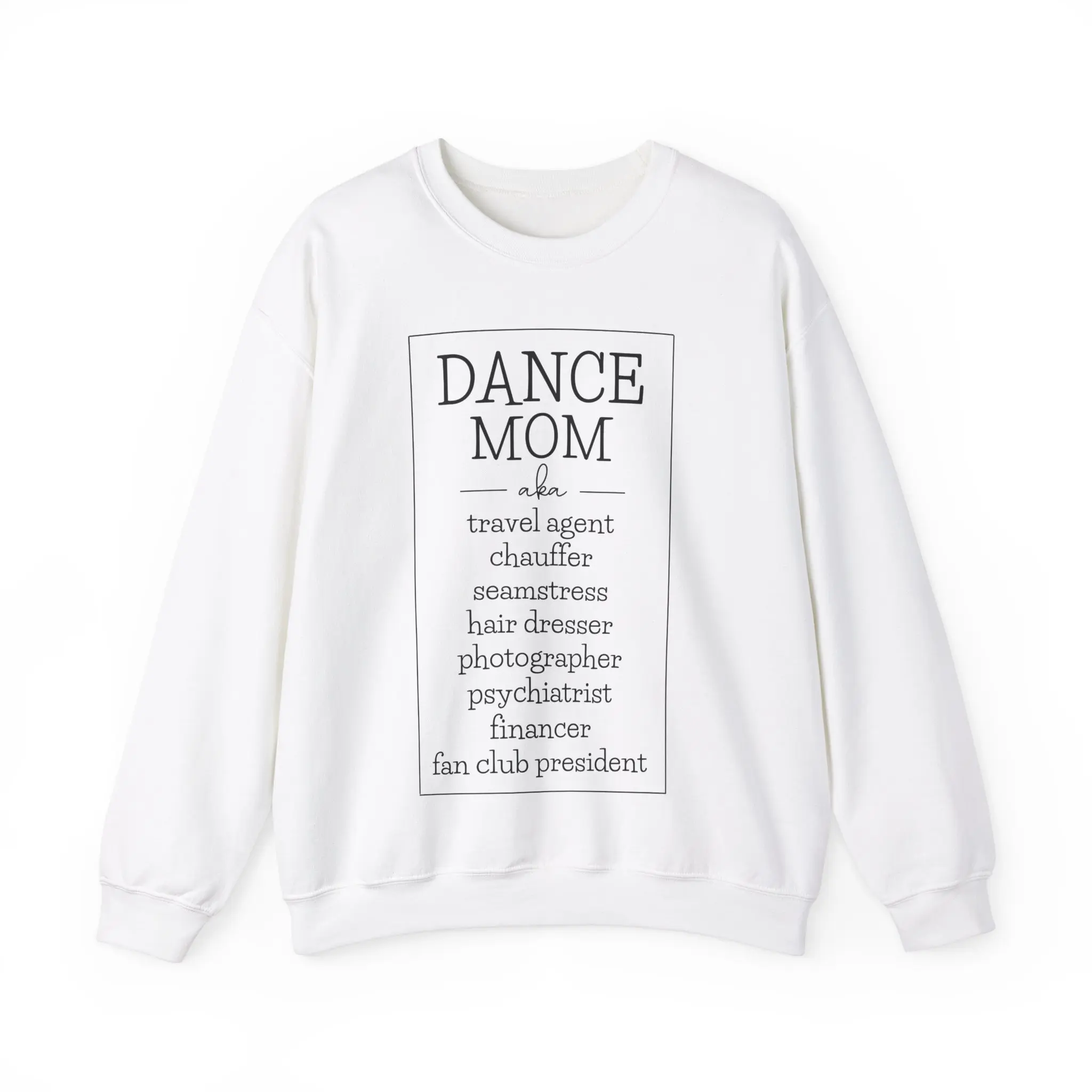 Dance Mom - AKA -Unisex Gildan Crewneck Sweatshirt