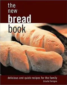 USED-The New Bread Book by Ursula Ferrigno (Hardcover)