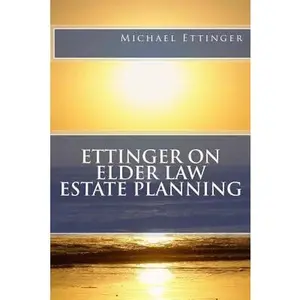 USED-Ettinger on Elder Law Estate Planning by Ettinger Esq, Michael (Paperback)