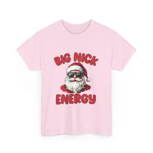 Bring your Holiday Swagger with Big Nick Energy Tee