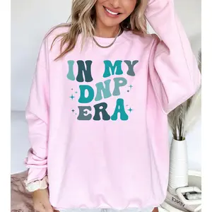 In My Dnp Era Shirt Gift For Doctor Of Nursing Practice Student Grad New Dnp Gift Dnp Squad Crew Shirt Dnp Nursing School WDoctoOf