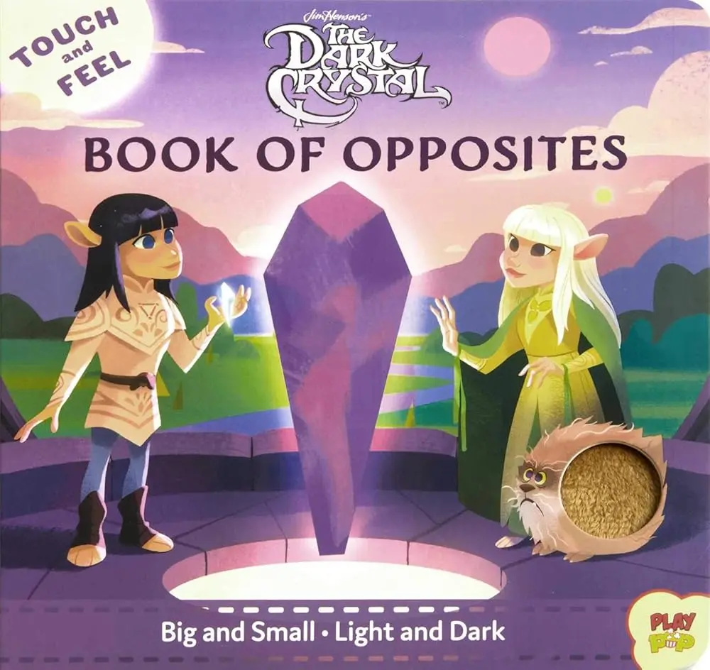 The Dark Crystal Light-and-Dark Interactive Touch-and-Feel Opposites Book - PlayPop, Fizzgig and Thra-Themed Content Included