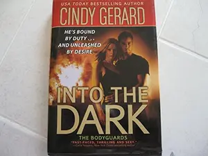 USED-Into the Dark by Cindy Gerard (Hardcover)