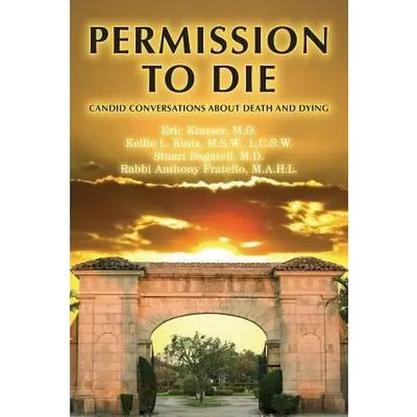 USED Book - Permission To Die: Candid Conversations About Death And Dying by Kramer, Eric (Paperback) - english