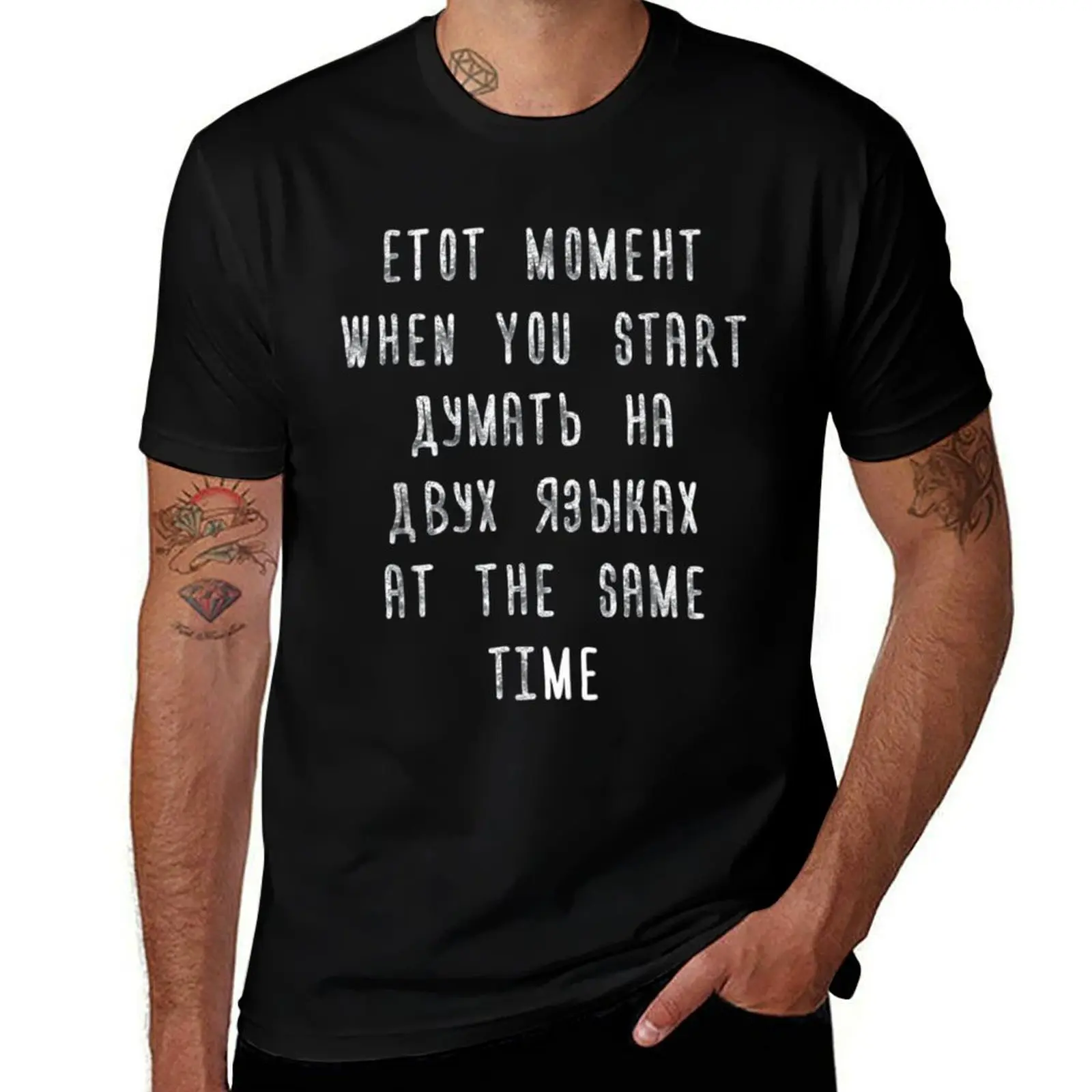 That Moment When You Start Thinking In 2 Languages Russian Mens T Shirts Cotton Short Sleeve T-Shirt Crew Neck Tees Casual Shirt