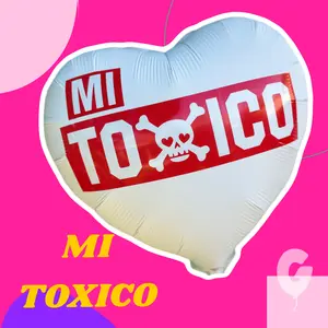 MI TOXICO 18 inch Mylar Balloon