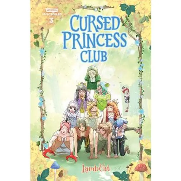 Cursed Princess Club, Vol. 3: A Webtoon Unscrolled Graphic Novel -- Lambcat - Hardcover