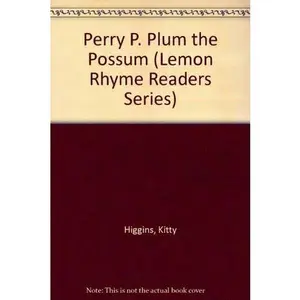 USED-Perry P. Plum the Possum (Lemon Rhyme Readers) by James Robin (Paperback)