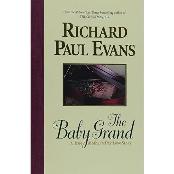 USED Book - The Baby Grand: A True Mother's Day Love Story by Richard Paul Evans (Paperback) - english