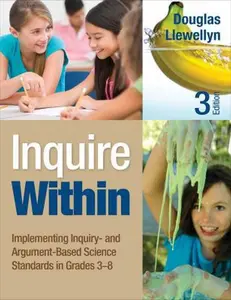 USED Book - Inquire Within: Implementing Inquiry- And Argument-Based Science Standards in Grades 3-8 by Llewellyn, Douglas J. (Paperback) - english