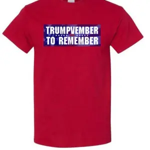 Trumpvember to Remember Shirt