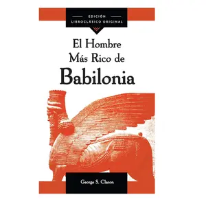 El Hombre Más Rico de Babilonia (Spanish Edition)