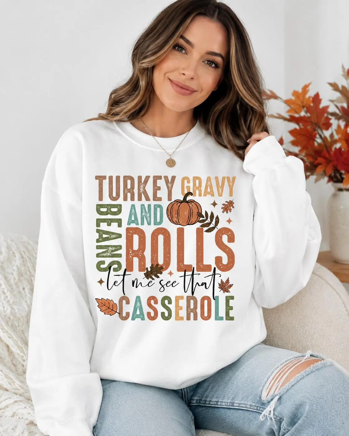 Funny Thankful Turkey Beans Rolls Thanksgiving Sweater, Gift For Her, Thanksgiving Fall Thankful Shirt