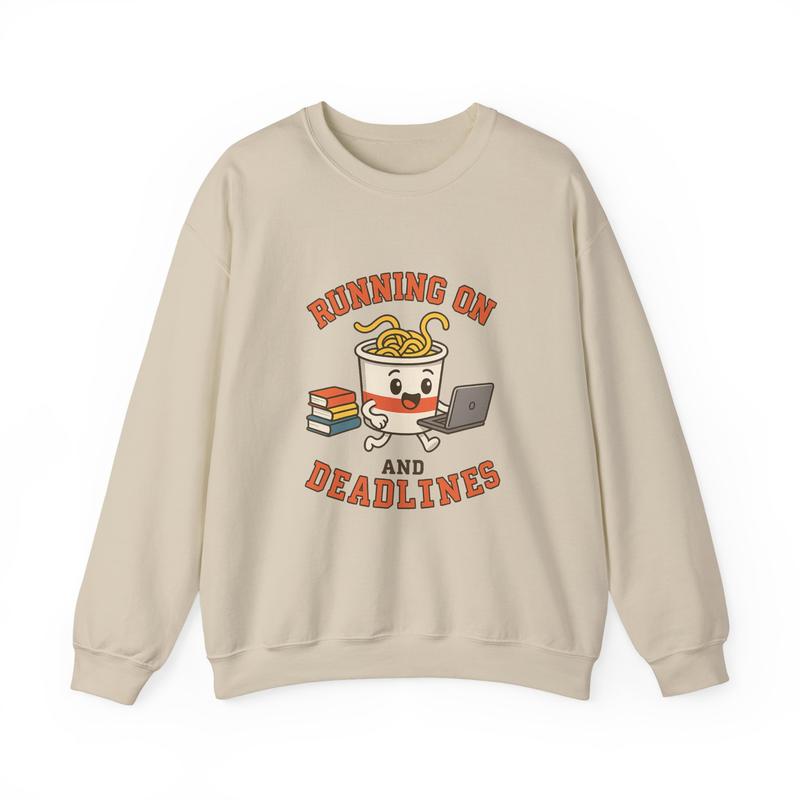 Cozy Motivational Sweatshirt for Creatives, Running on Deadlines, Gift for Students, Cozy Lounge Wear, Casual Everyday Style