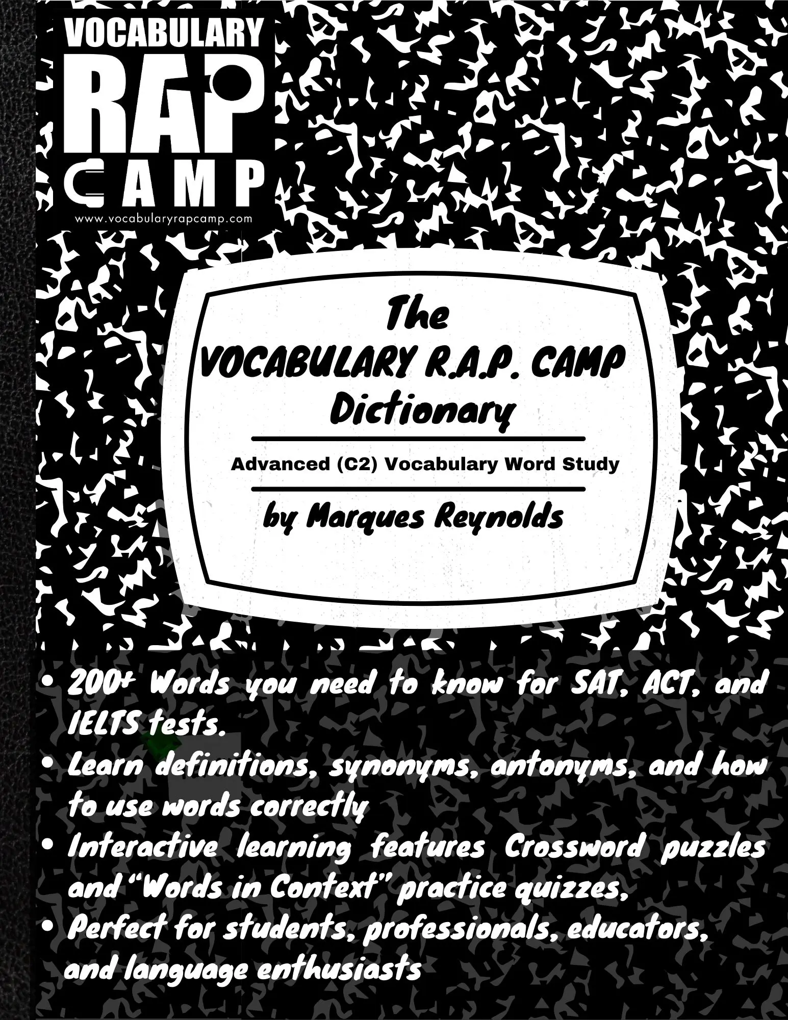 The VOCABULARY R.A.P. CAMP Dictionary: Advance (C2) Vocabulary Word Study