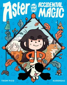 USED-Aster and the Accidental Magic: (A Graphic Novel) by Pico, Thom (Paperback)
