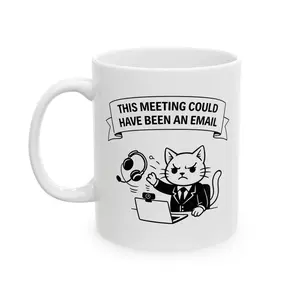 “This Meeting Could Have Been an Email” Funny Corporate Cat Mug