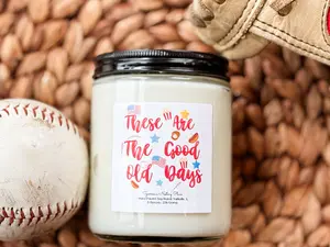 These are the Good Old Days Candle 8 Ounces | Soy Wax | Hand Poured