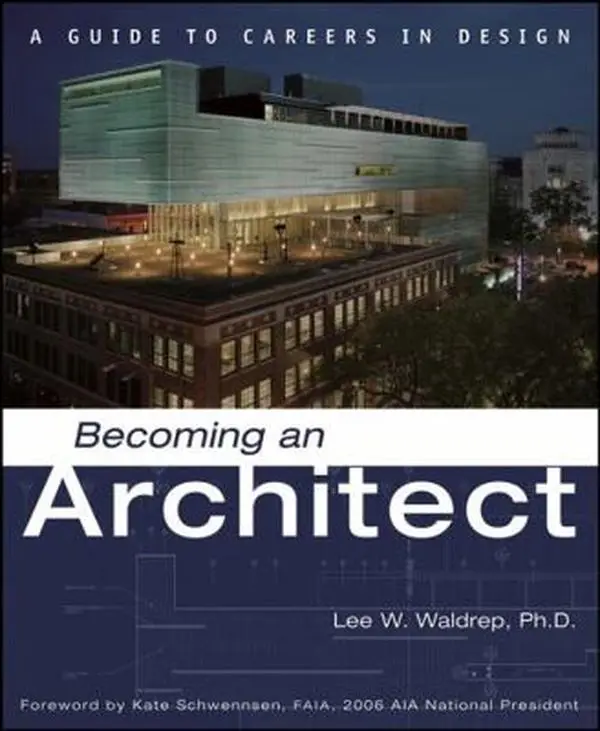 USED-Becoming an Architect: A Guide to Careers in Design by Lee W. Waldrep (Paperback)