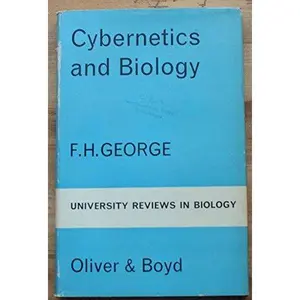 USED Book - Cybernetics and Biology by Frank Honywill George (Hardcover) - english