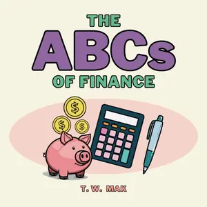 The ABCs of Finance: Early Learning Book for Baby, Toddlers and Children | A to Z Basics of Money & Finance (The ABCs of the Real World) Paperback – Large Print, June 2, 2024