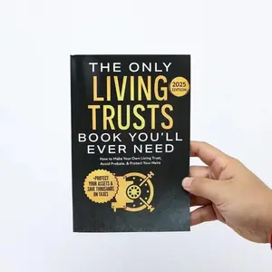 The Only Living Trust You'll Ever Need: A Finance & Investment Wealth Strategy Book for Creating Your Own Living Trust, Avoiding Inheritance Proceedings, Protecting Heirs, Safeguarding Assets, and Saving Thousands in Taxes (Economics & Management)