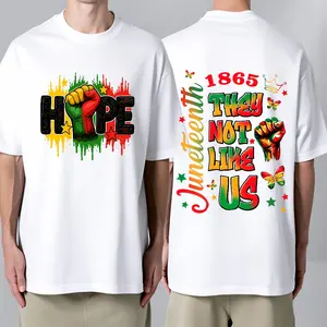100 Percent Cotton Juneteenth Celebration T-Shirt Hope And They Not Like Us Design For Summer Events And Cultural Pride Gifts For Family And Friends # Juneteenth Celebrating Freedom