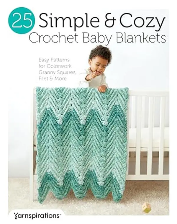 Used Soft Book - 25 Simple & Cozy Crochet Baby Blankets: Easy Patterns for Colorwork, Granny Squares, Filet & More by Yarnspirations (Paperback, Dust Cover Intact, Very Good Condition) - English