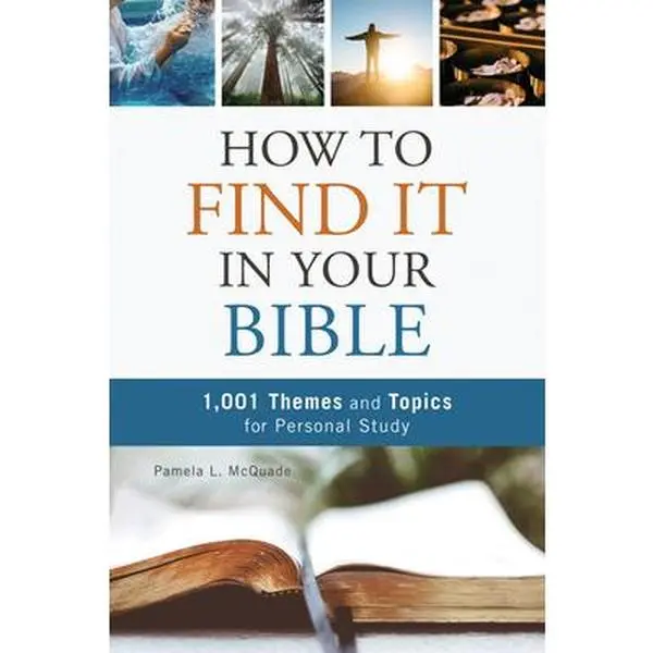 Used English Bible Study Book - How to Find It in Your Bible: 1,001 Themes and Topics by Pamela L. McQuade (Soft Cover, Barbour Publishing, Beautifully Designed, Biblical and Contemporary), Personal Study Guide