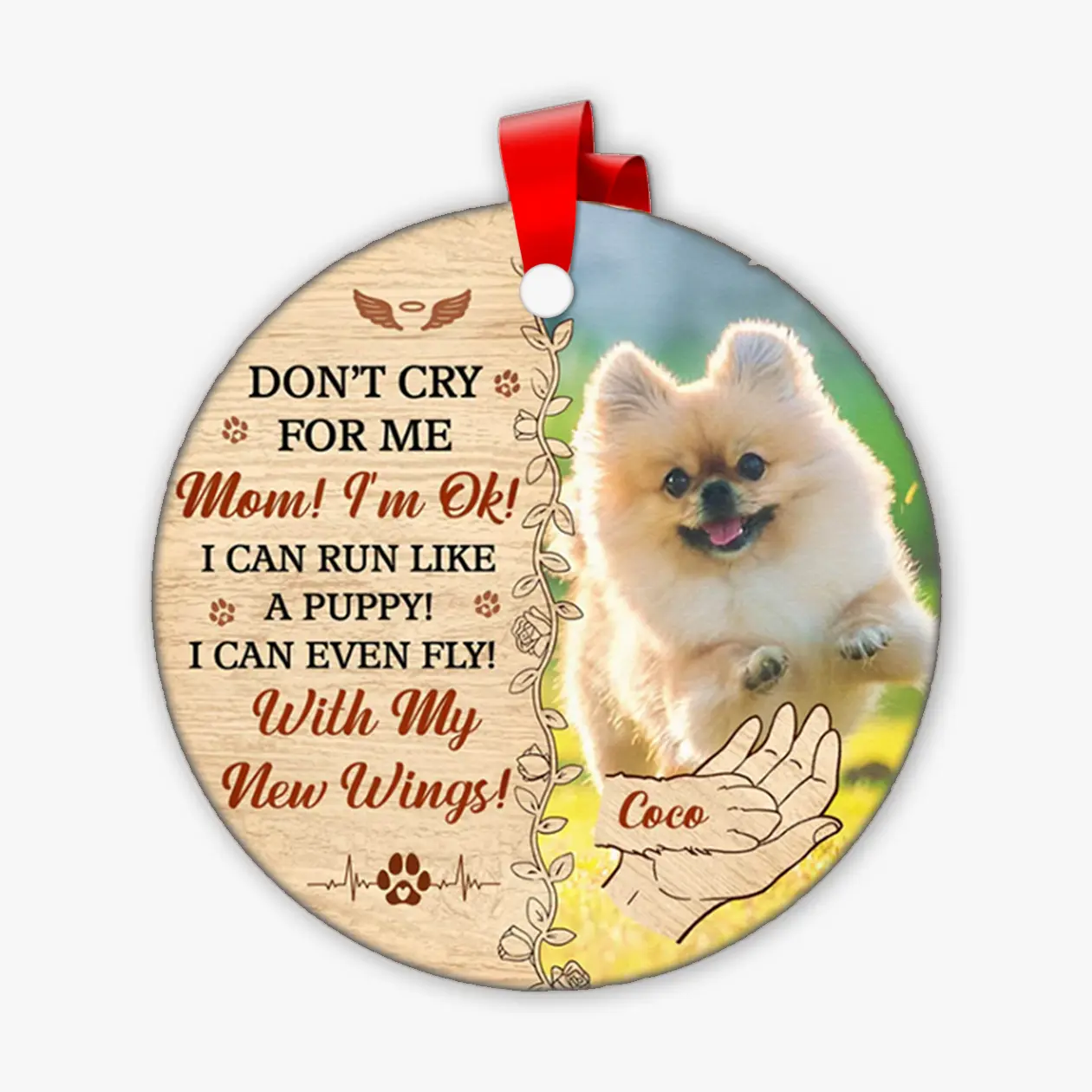 Dad Mom Pet Lovers - Don't Cry For Me Memoria - Personalized Ornament sublimation ornaments