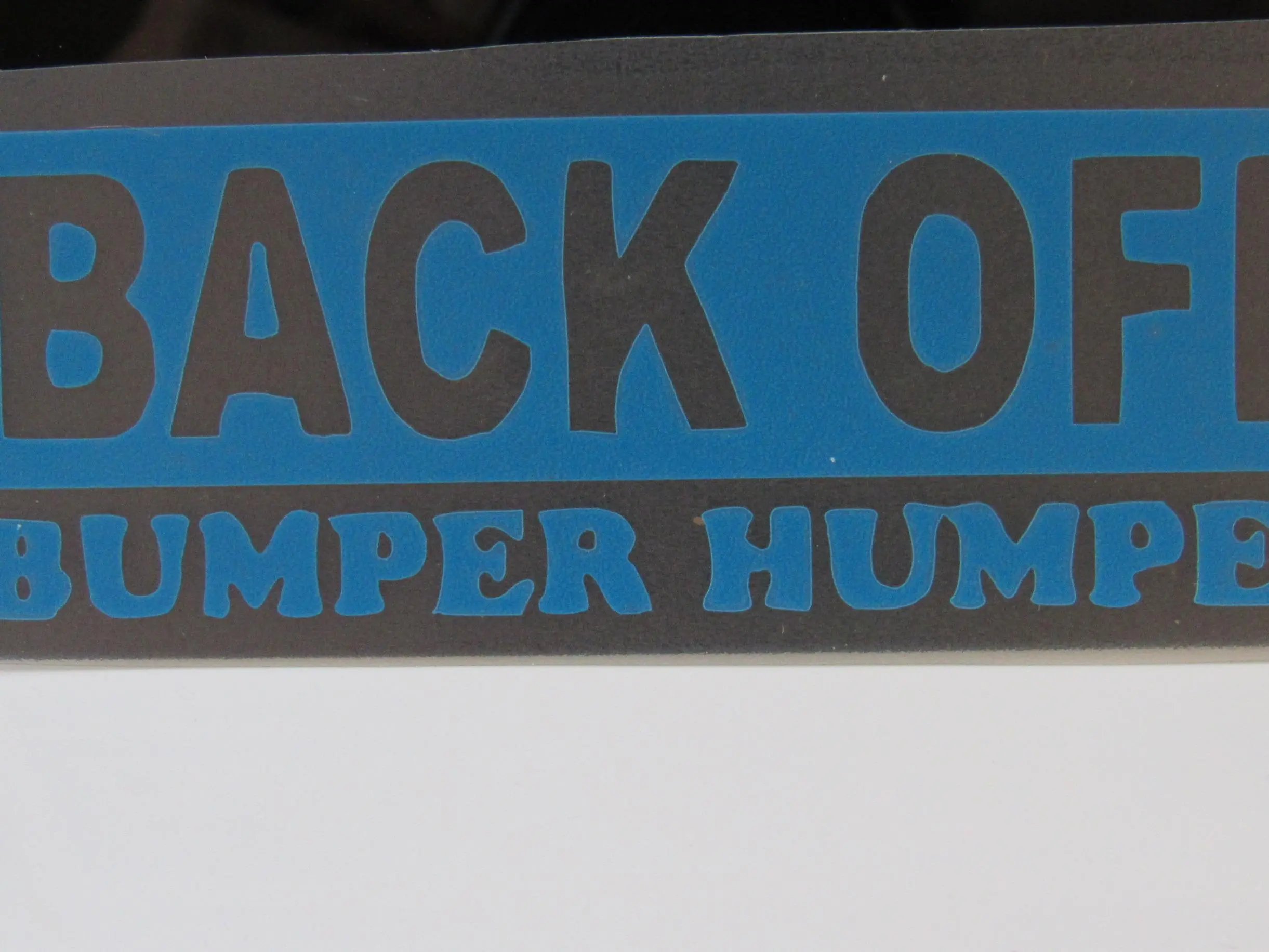Back Off Bumper Humper Humor Vinyl Decal – Customizable Auto Sticker