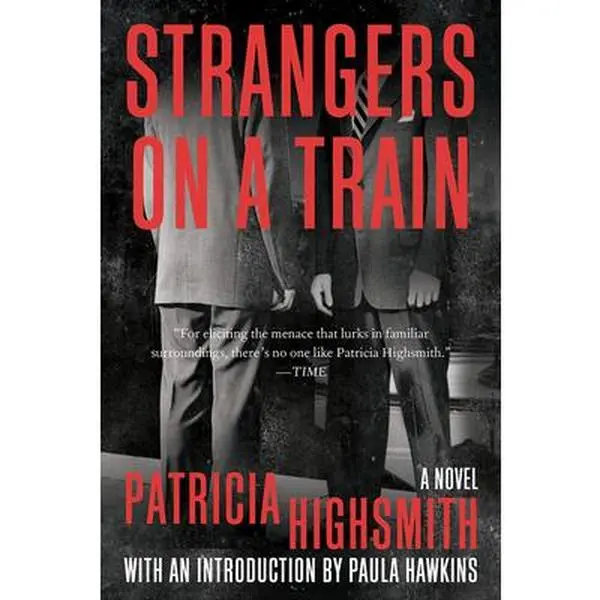 Strangers on a Train - Patricia Highsmith, Paperback Novel