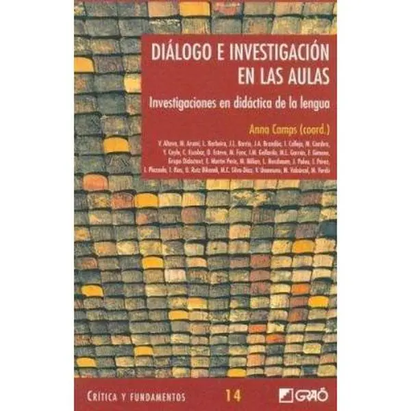 USED-Diálogo e investigación en las aulas: Investigaciones en didáctica de la lengua (Critica y Fundamentos) (Spanish Edition) by Milian (Paperback)