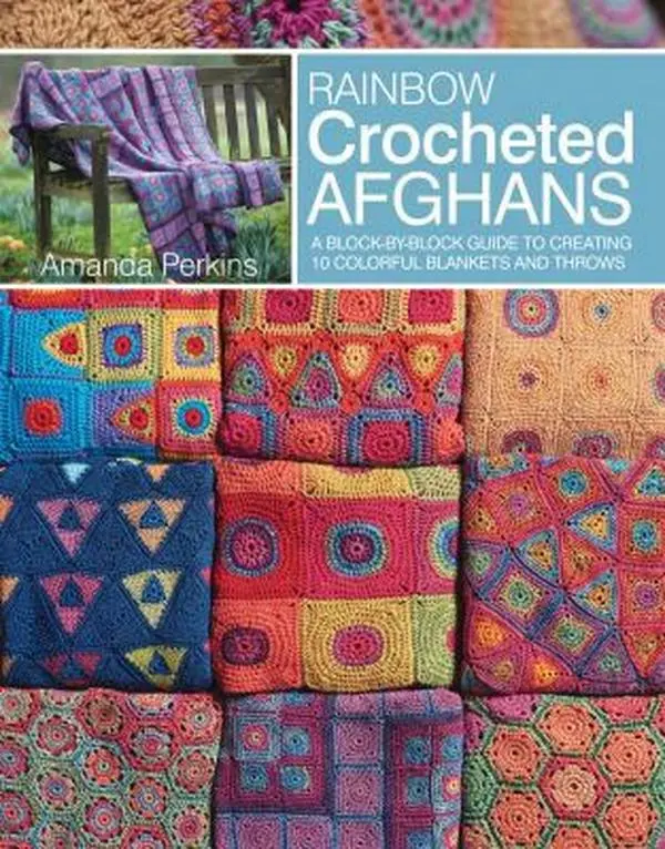 USED Book - Rainbow Crocheted Afghans: A Block-By-Block Guide to Creating Colorful Blankets and Throws by Perkins, Amanda (Paperback) - english