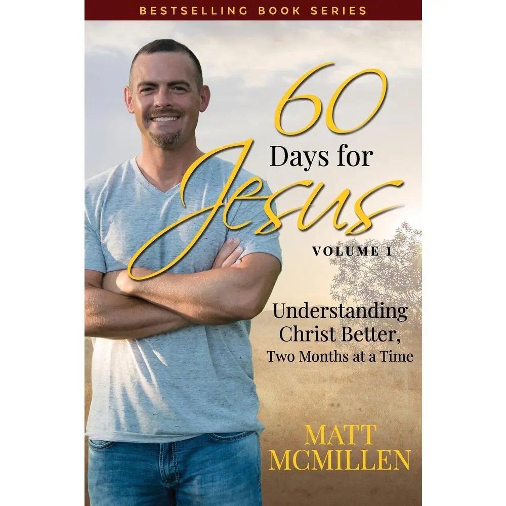 USED Book - 60 Days for Jesus, Volume 1: Understanding Christ Better, Two Months at a Time by McMillen, Matt (Paperback) - english
