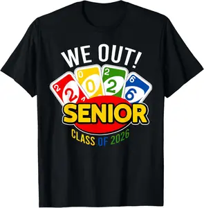 Class of 2026 Senior Graduation T-Shirt Collection, Funny Gamer, Proud Step Dad & Uno "We Out!" Grad Tees for Students & Family