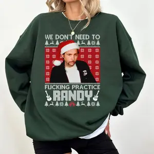 We don't need too Randy Dwight Christmas Vintage T-Shirt,  Sweatshirt, Gift For Him, Gift For Her