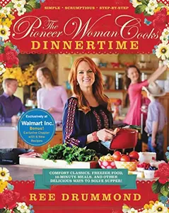 USED Book - The Pioneer Woman Cooks Dinnertime by Ree Drummond (Hardcover) - English