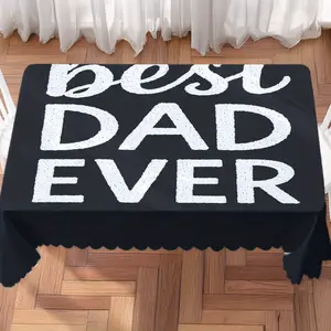 1 piece, Best Dad tablecloth with white "Best Dad" lettering - black rectangular tablecloth Table Cover, suitable for Father's Day gifts, Party Decor Supplies, table settings - durable dad-themed tableware decoration