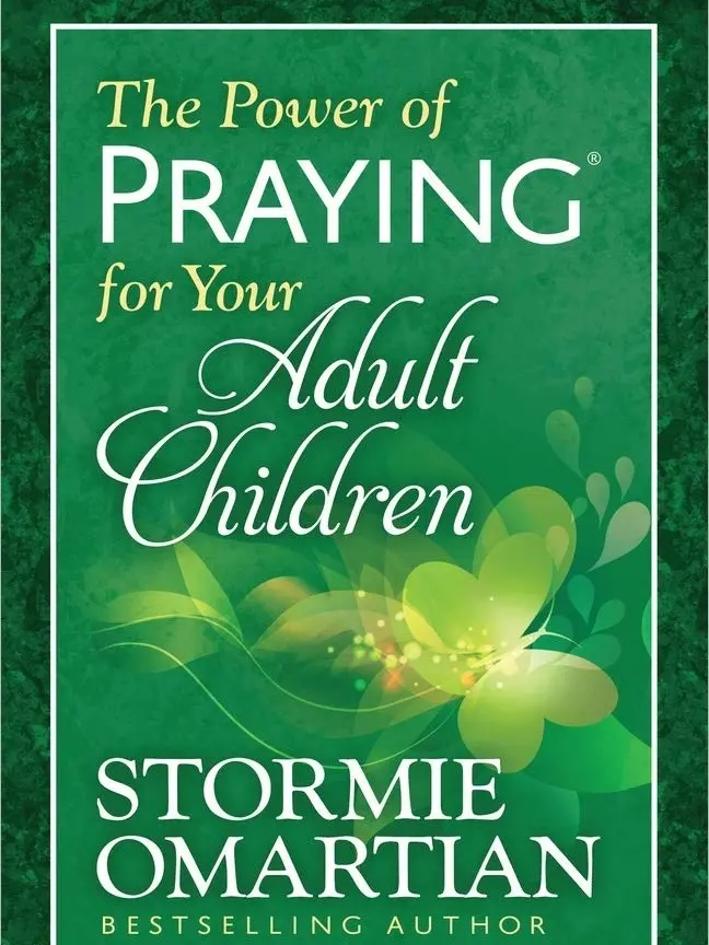 The Power of Praying for Your Adult Children Prayer and Study Guide Paperback – February 1, 2014