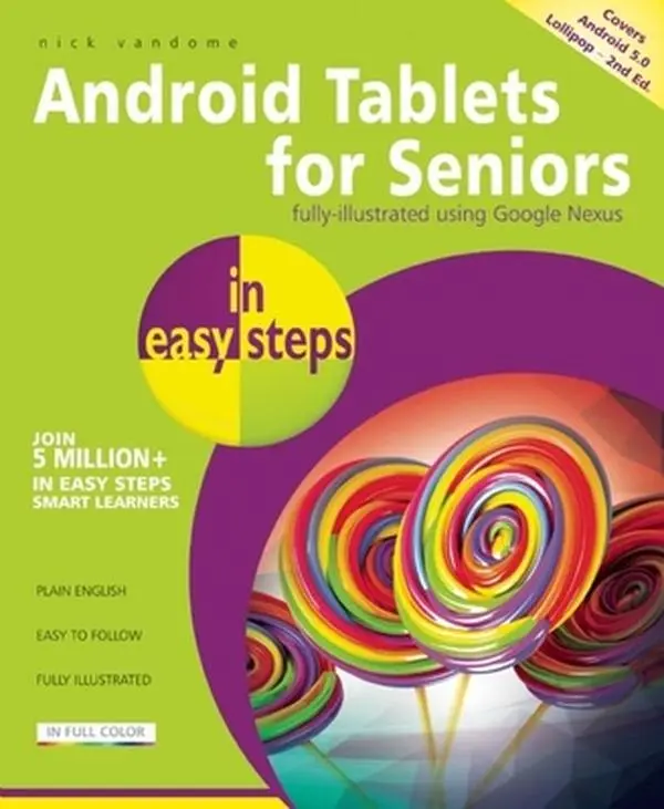 USED Book - Android Tablets for Seniors in easy steps: Covers Android 5.0 Lollipop by Nick Vandome (Paperback) - english