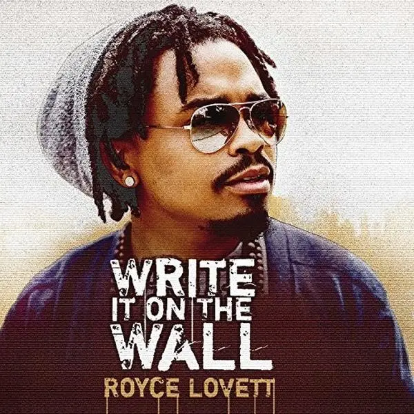 Royce Lovett Band - Write It On The Wall English Gospel Album, No Age Restriction Music CD with Gospel Songs