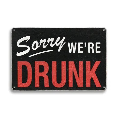 Sorry We're Drunk Lettering Metal Sign, Humorous Funny Beer Bar Metal Tin Sign, Wall Hanging Poster Picture, Retro Art Decor Plaque, Vintage Metal Sign