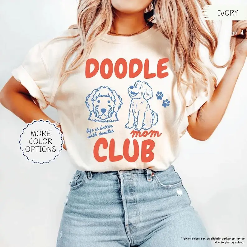 Comfort Colors® Doodle Mom Club Shirt, Goldendoodle Shirt, Labradoodle Tshirt, Life Is Better With Doodles Tee, Dog Mama Shirt, Dog Mom Gift