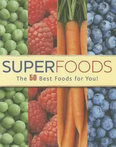 USED-Superfoods: The 50 Best Foods For You! by Love Food (Paperback)