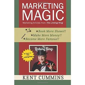 USED-Marketing Magic by Mr. Kent Cummins (Paperback)