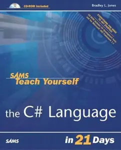 USED-Sams Teach Yourself the C# Language in 21 Days by Bradley L. Jones (Paperback)