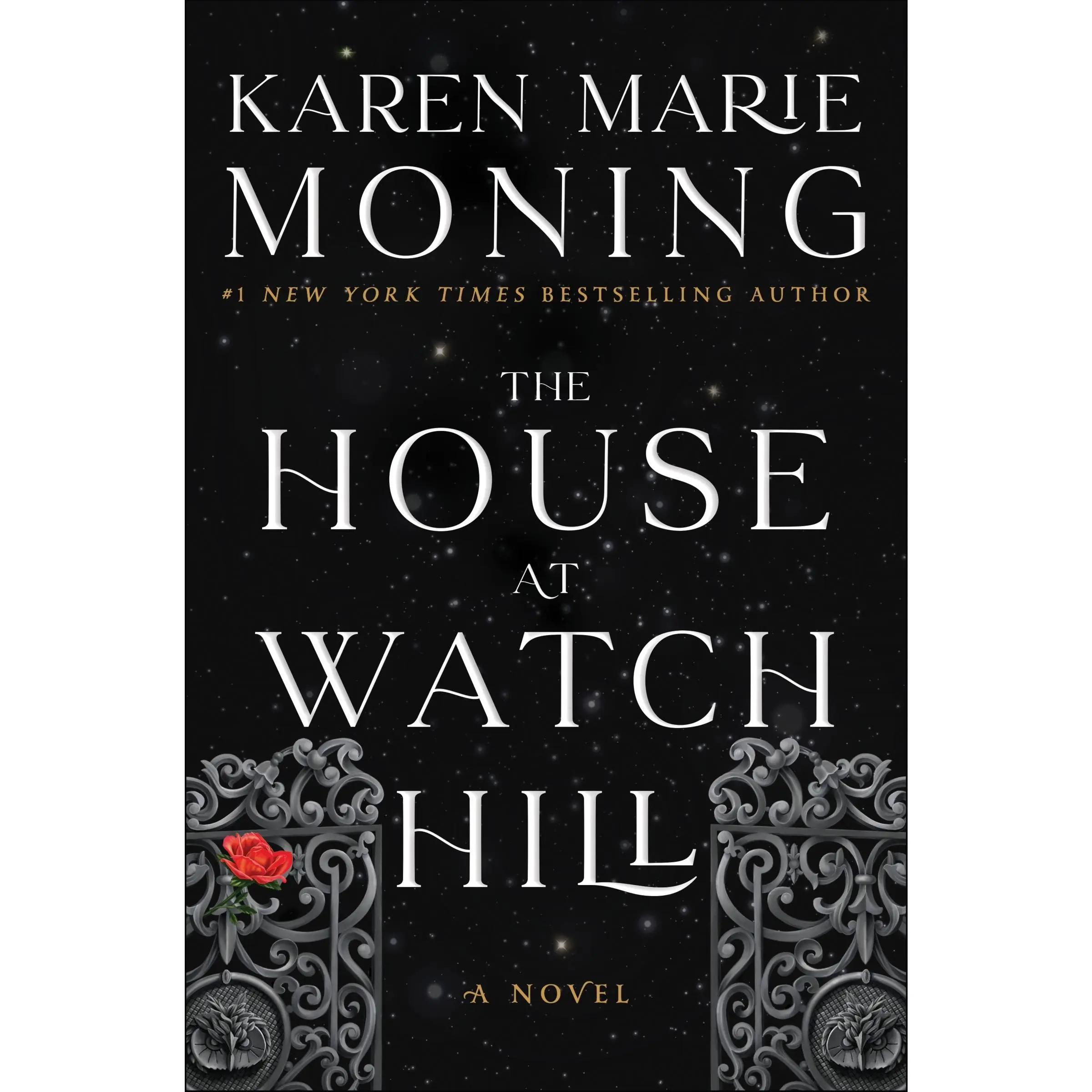 The House at Watch Hill: A Novel by Karen Marie Moning [Hardback Book]
