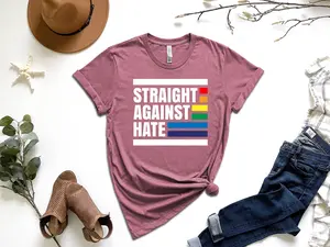raight Against Hate Anti-Discrimination Shirt Human Rights Shirt For Pride Month Pride Gift For LGBTQ Equality Shirt For LGBTQ Activism