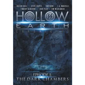 Hollow Earth Chronicles Episode I: The Dark Chambers